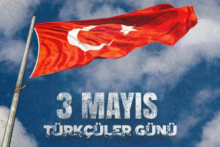 3 Mayıs Türkçülük Günü