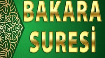 Bakara Suresi ve Fazileti