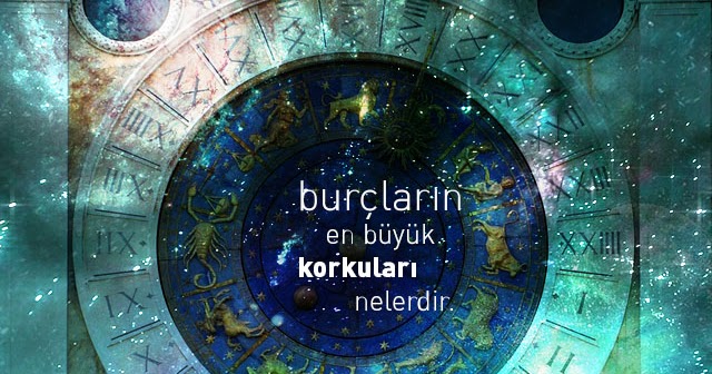 Burçların Korkuları