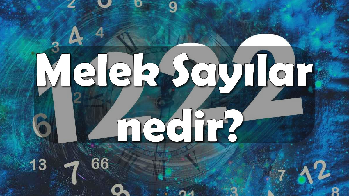 Melek Sayıları Nedir?